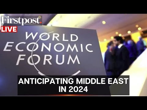 Davos 2024 LIVE: World Economic Forum Annual Meet | Anticipating the Middle East in 2024