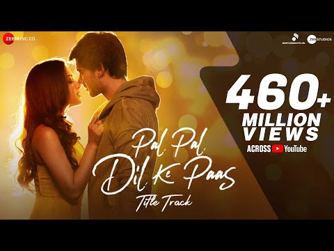 Pal Pal Dil Ke Paas - Title | Arijit Singh | Karan Deol, Sahher | Parampara, Sachet, Rishi Rich