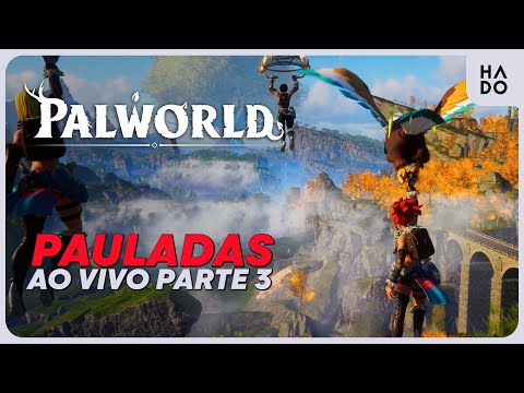 PALWORLD: GAMEPLAY PARTE 3  [LIVE]