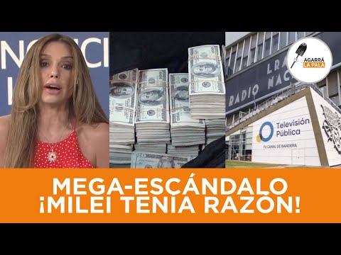 &iexcl;MILEI TEN&Iacute;A RAZ&Oacute;N! Se filtra el MEGA-ESC&Aacute;NDALO de los medios p&uacute;blicos K: &quot;23 mil millones de pesos&quot;