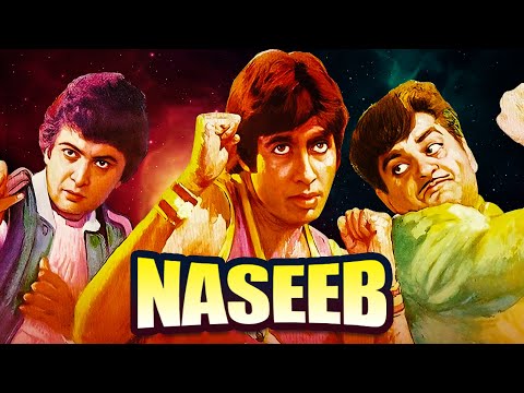 Naseeb ( नसीब )  Hindi Full Movie HD |Amitabh Bachchan | Shatrughan Sinha | Rishi Kapoor