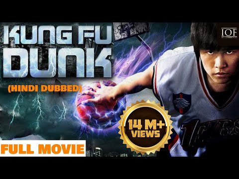 Kung Fu Dunk (Hindi Dubbed) |  Full Movie | Jay Chou | Charlene Choi | IOF Hindi