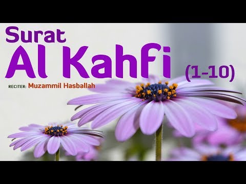 GAMPANG HAFAL Surat Al Kahfi 1-10 | Muzammil Hasballah