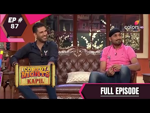 Comedy Nights With Kapil | कॉमेडी नाइट्स विद कपिल | Episode 87 | Yuvraj Singh &amp; Harbhajan Singh