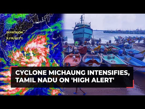 Cyclone Michaung intensifies, TN on 'high alert'; SDRF deployed in Chennai, adjoining regions