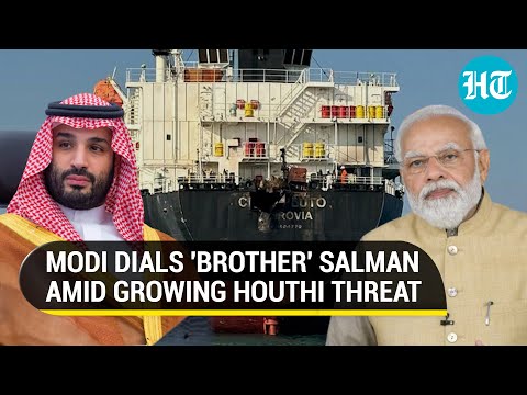 Modi Talks Houthi Threat With Saudi Prince Salman After Attack On Oil Tanker | Details