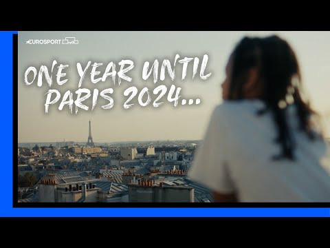 One Year To Dream... 💭 | The Countdown To Paris 2024 Is On! | Eurosport