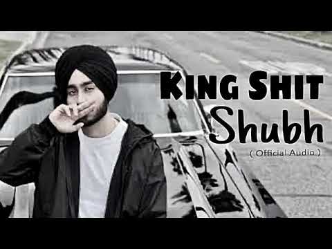 King shit (official audio) Shubh new song