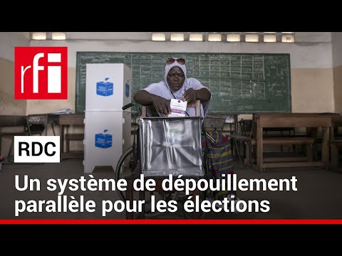 RDC : un syst&egrave;me de d&eacute;pouillement parall&egrave;le pour les &eacute;lections &bull; RFI