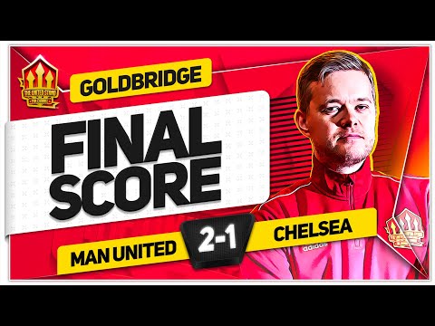 TEN HAG MASTERCLASS! MANCHESTER UNITED 2-1 CHELSEA! GOLDBRIDGE Reaction