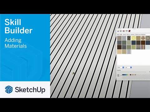 Adding Materials to SketchUp - Skill Builder