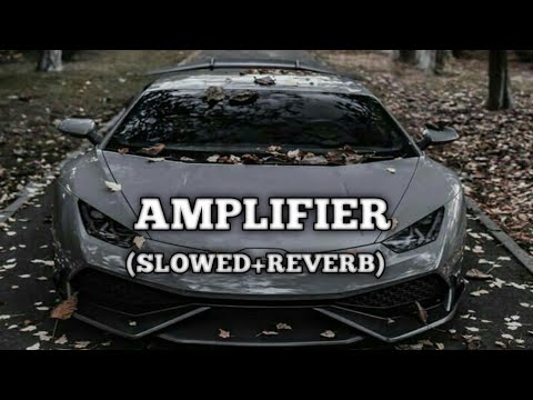 AMPLIFIER (SLOWED+REVERB) l l 