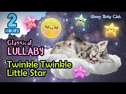 🟢 Twinkle Twinkle Little Star ♫ Classical Lullaby ★Best Music for Baby to Go to Sleep Nursery Rhymes