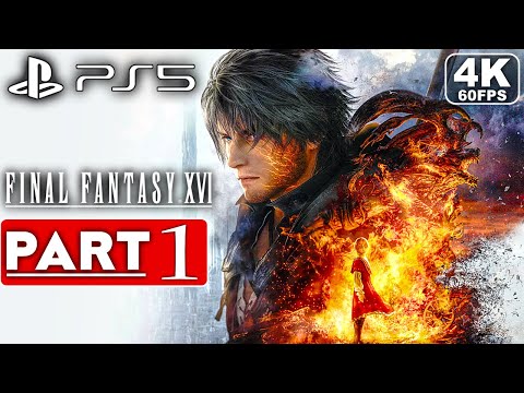 FINAL FANTASY 16 Gameplay Walkthrough Part 1 FULL GAME [4K 60FPS PS5] - No Commentary