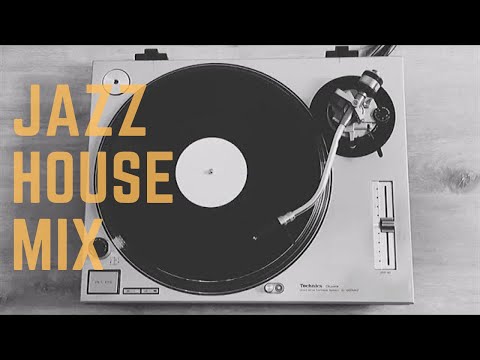 JAZZ HOUSE MIX SESSION