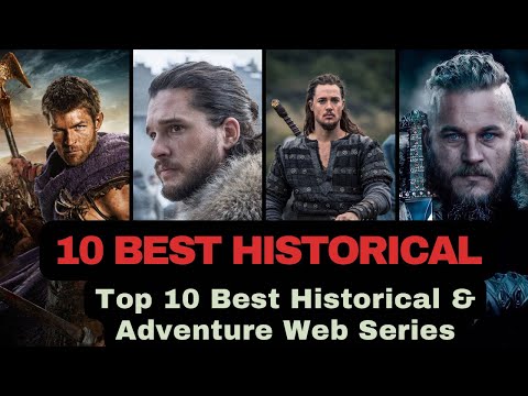 Top 10 Best Historical &amp; Adventure Web Series Of All Time |Best Adventure TV Shows|