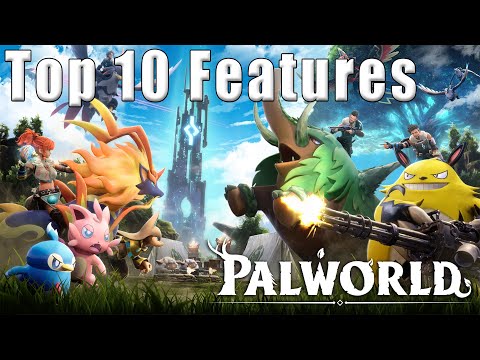 Top 10 Palworld Features You Need to See Before Buying!