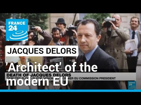 Tributes pour in for Jacques Delors, 'architect' of the modern EU &bull; FRANCE 24 English