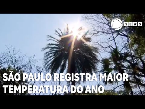 S&amp;atilde;o Paulo registra maior temperatura do ano