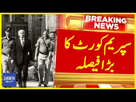Zulfiqar Ali Bhutto's Execution Reference: Supreme Court Major Decision | Breaking News | Dawn News