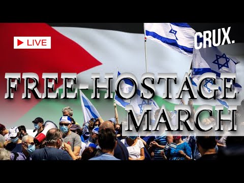 Tel Aviv to Jerusalem Protest for Hostage Release &amp;amp; Peace Amid Talk Of Israel-Hamas Deal