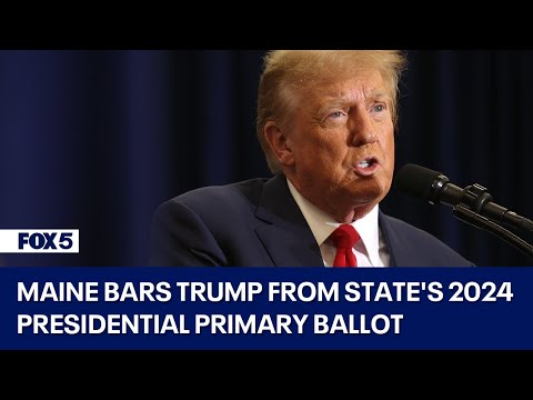 Maine bars Trump from state's 2024 presidential primary ballot