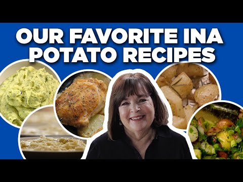 Our 10 Favorite Ina Garten Potato Recipe Videos | Barefoot Contessa | Food Network