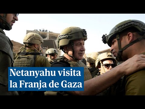 Netanyahu visita por primera vez la Franja de Gaza desde que empezara la guerra