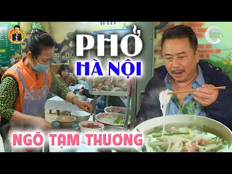 Thỏa M&atilde;n Ăn T&ocirc; PHỞ CHUẨN VỊ H&agrave; Nội - Ng&otilde; Tạm Thương | Ẩm Thực &amp; Đời sống với MC Việt Thảo | CBL 1786