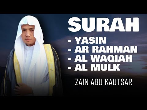 Surat Alrahman | Surat Alwaqeah |  Surat Yasin | Surat Almulk - Zain Abu Katser