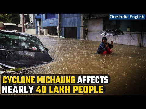 Cyclone Michaung weakens into depression: IMD; at least 17 casualties in Chennai | Oneindia News