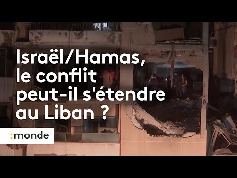 Isra&euml;l/Hamas, le conflit peut-il s&rsquo;&eacute;tendre au Liban ?