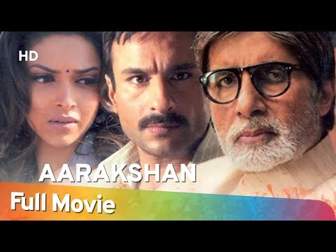 Aarakshan (2011) (HD) Hindi Full Movie - Amitabh Bachchan | Saif Ali Khan | Deepika Padukone