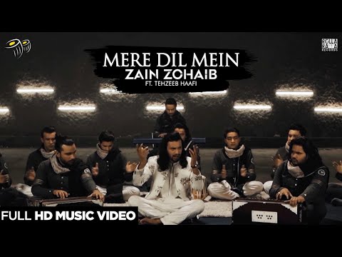 Mere Dil Mein by Zain Zohaib ft. Tehzeeb Haafi | Ghazal | Official Video 2020