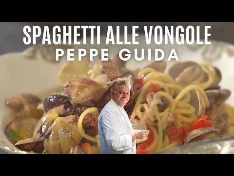 SPAGHETTI ALLE VONGOLE VERACI - Le ricette di Peppe Guida