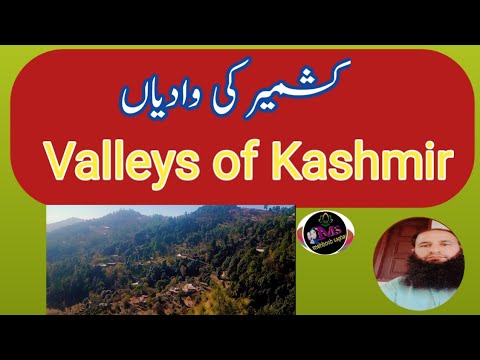 Valleys of Kashmir|| Kashmir ki wadiya|| کشمیر کی وادیاں