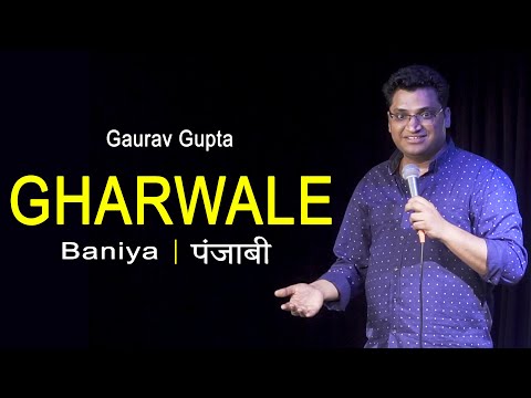 Gharwale (Baniya | Punjabi) |Stand Up Comedy By Gaurav Gupta