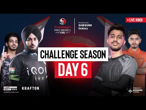 [Hindi] BGMI Challenge Season Day 6 | Snapdragon Pro Series Powered by Samsung Galaxy