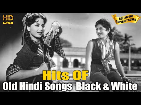 Old Hindi Songs  Black &amp; White | Ultimate Bollywood Hit Songs Jukebox