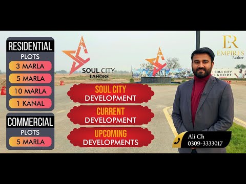 Soul City Lahore: Exciting Development Updates on Residential and Commercial Plots | Empires Realtor