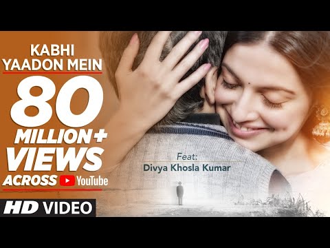 Kabhi Yaadon Mein (Full Video Song) Divya Khosla Kumar | Arijit Singh, Palak Muchhal