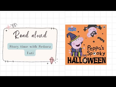 Peppa Pig -  Peppa's Spooky Halloween (read aloud)