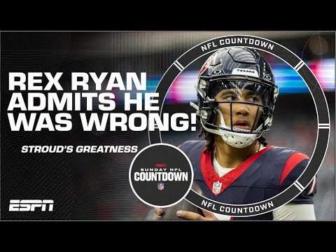 Rex Ryan admits HE WAS WRONG over C.J. Stroud?! 👀 | NFL Countdown