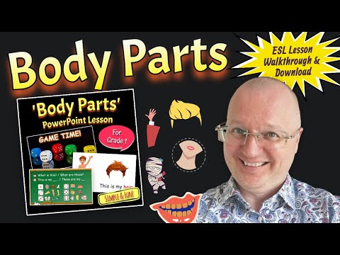 Body Parts - Grade 1 ESL Lesson Walkthrough and Download