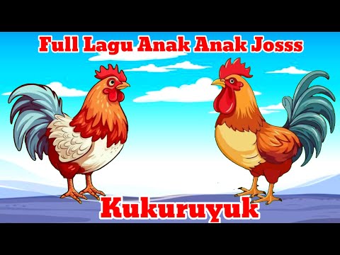 Kukuruyuk || Lagu Anak Anak || Populer Full Lagu Anak Indonesia Josss...(@Dwi Gogor)