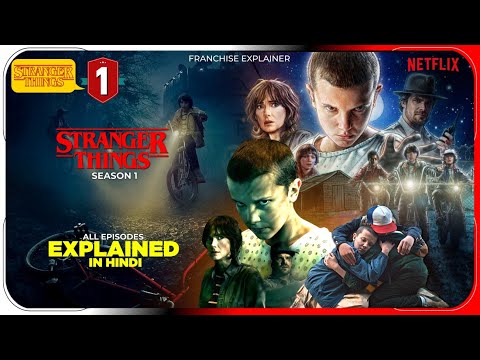 Stranger Things Season 1 All Episode Explained in Hindi |Netflix Series हिंदी / उर्दू | Hitesh Nagar