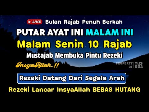 Dzikir Malam Senin Mustajab !! InsyaAllah Rezeki Mengalir Deras Datang Tak Terduga, Night Dua