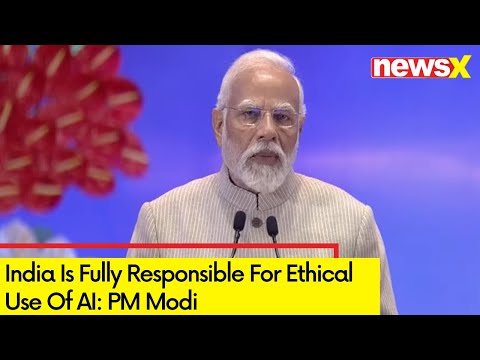 'India Is Fully Responsible For Ethical Use Of AI' | PM Modi On Deep Fake Challenge | NewsX