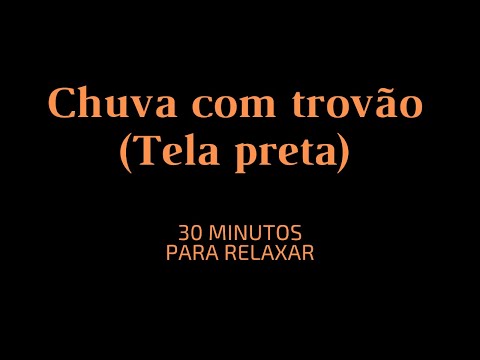 30 minutos de  chuva com trov&atilde;o