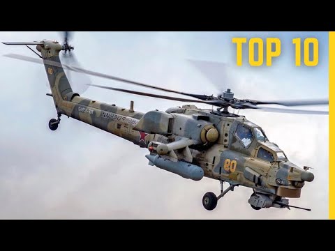 TOP 10 Most Advanced Attack Helicopters - TOP 10 Best Attack Helicopters in The World